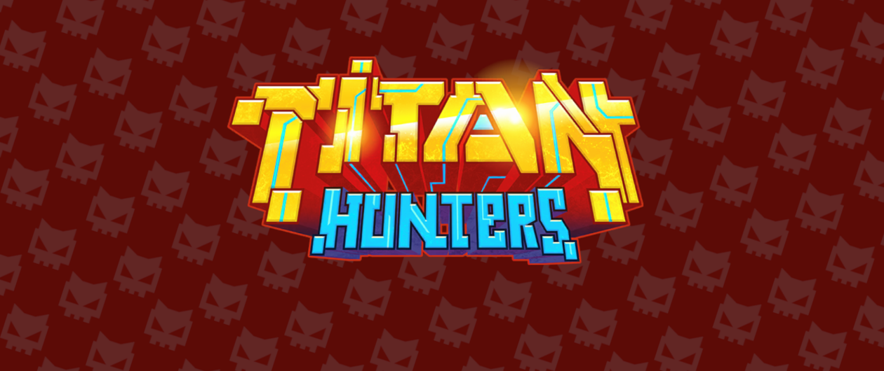 titan hunters 攻略